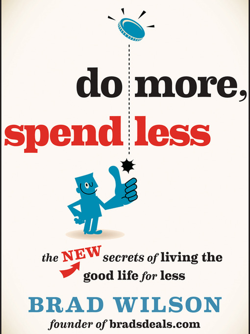 Title details for Do More, Spend Less by Brad Wilson - Wait list